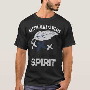"Nature Always Wears colours of the spirit" Leaf v T-Shirt