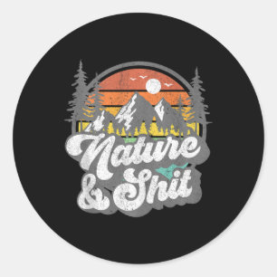Nature And Funny Hiking Camping Hiker Camper Rv Gi Classic Round Sticker