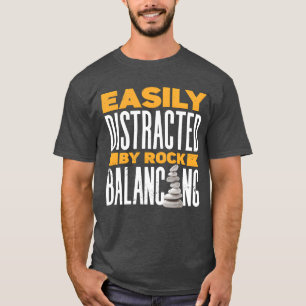 Nature Art Hobby Easily Distracted By Rock friends T-Shirt
