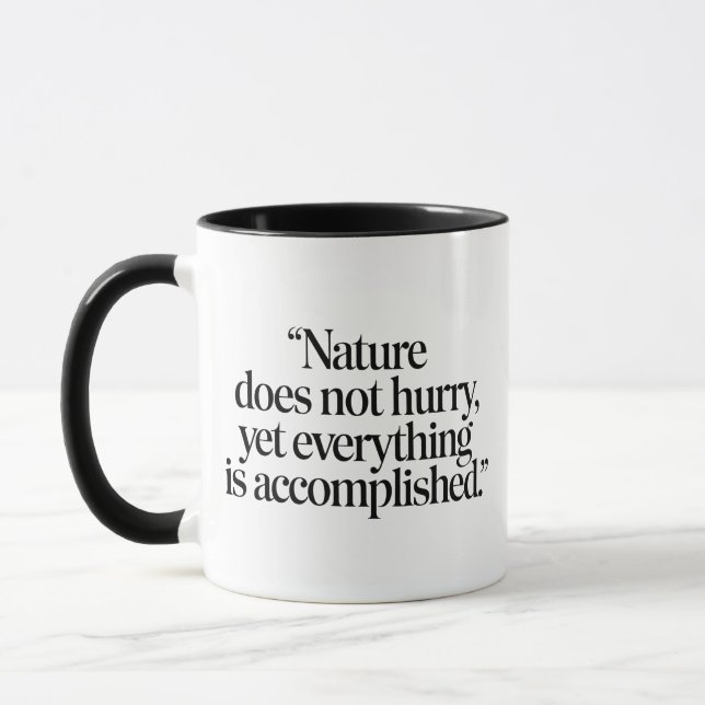 "Nature Does Not Hurry" - Inspiring Zen Quote Mug (Left)