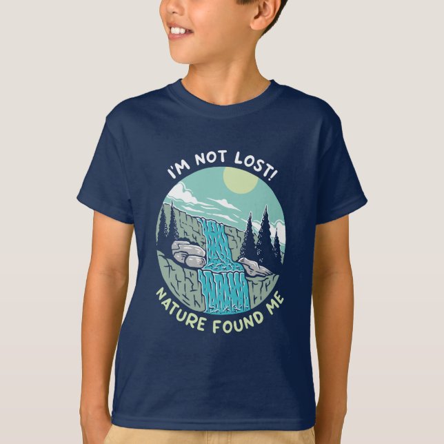 Nature Found Me T-Shirt (Front)