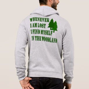 Nature Inspirational Quote Woodland Hoodie