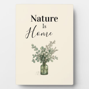 Nature Is Home Botanical Plaque