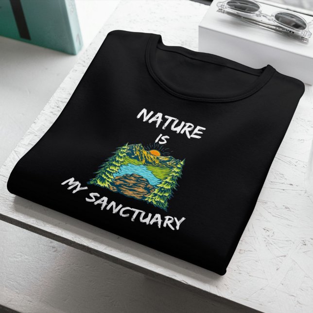 Nature Is My Sanctuary | Inspirational Hiker’s  T-Shirt (Creator Uploaded)