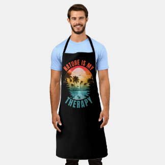 Nature is my therapy summer outdoor gift apron