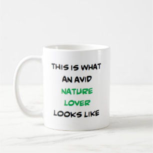 nature lover, avid coffee mug