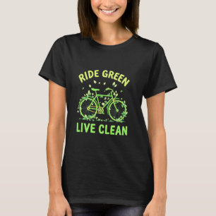Nature Lover Climate Action Go Green Live Clean Ea T-Shirt