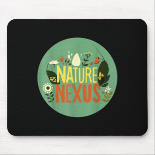 Nature Nexus - Harmonic Nature For Environmental P Mouse Pad
