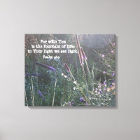 Nature Photography w/ Scripture Verse (Psalm 36:9)
