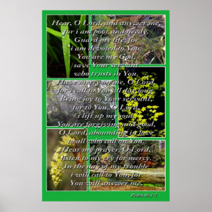 nature photos and psalm 86:1-7 poster