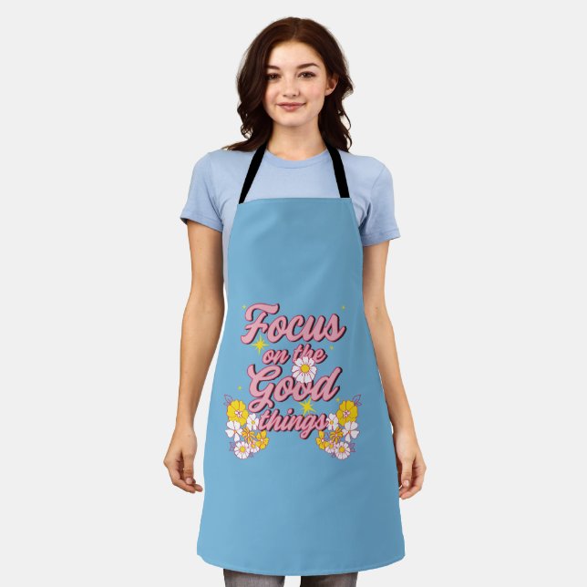 Nature Soul Slogan | Focus on the Good Things Apron (Worn)