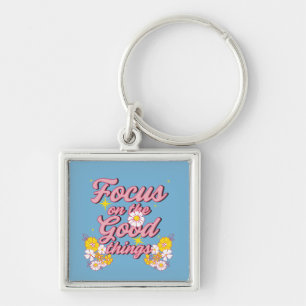 Nature Soul Slogan Focus on the Good Things Key Ring