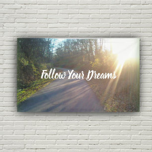 Nature Trail Woods Photo Follow Dreams Sun Banner