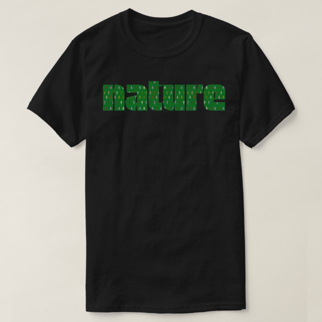 Nature Typography with Trees T-Shirt (Design Front)