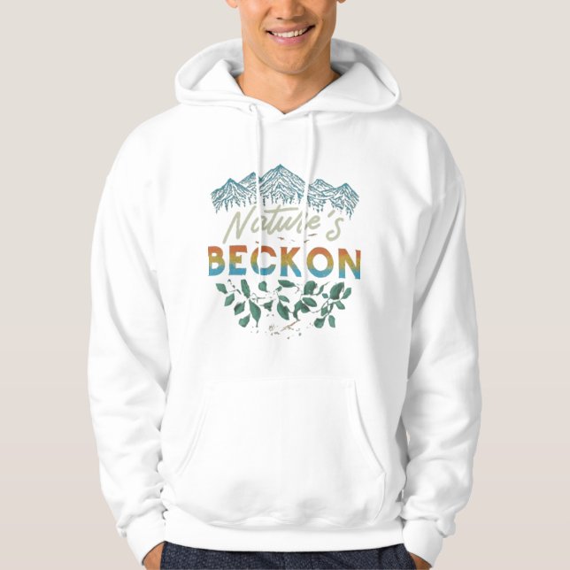 Nature's Beckon.travel and adventures hooded  Hoodie (Front)