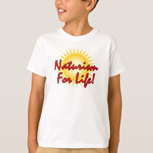 Naturist - Naturism For life T-Shirt