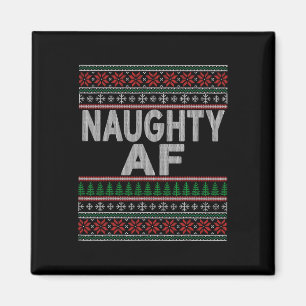 Naughty Af Ugly Christmas Sweater S For Couples Magnet