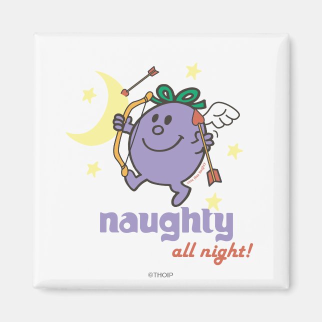 Naughty All Night! Magnet (Front)