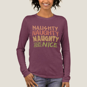 Naughty AND Nice shirt - choose style, colour