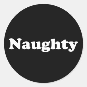 Naughty black and white classic round sticker