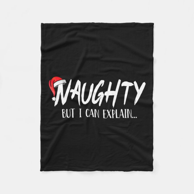 Naughty But I Can Explain Funny Christmas Couples  Fleece Blanket (Front)