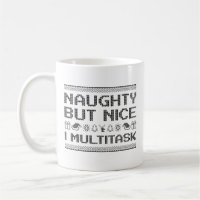Naughty But Nice I Multitask