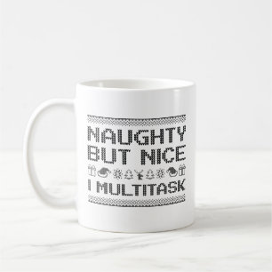 Naughty But Nice I Multitask Coffee Mug