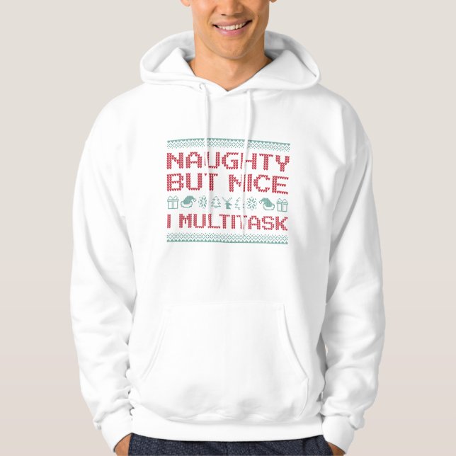 Naughty But Nice I Multitask Hoodie (Front)