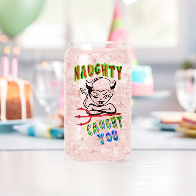 Naughty Caught You Can Glass (Insitu (Birthday))
