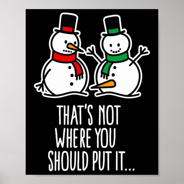 Naughty Christmas Saying Dirty Snowman Cartoon Ugl Poster (Front)