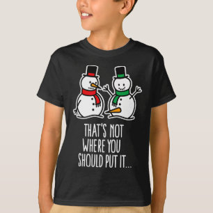 Naughty Christmas Saying Dirty Snowman Cartoon Ugl T-Shirt