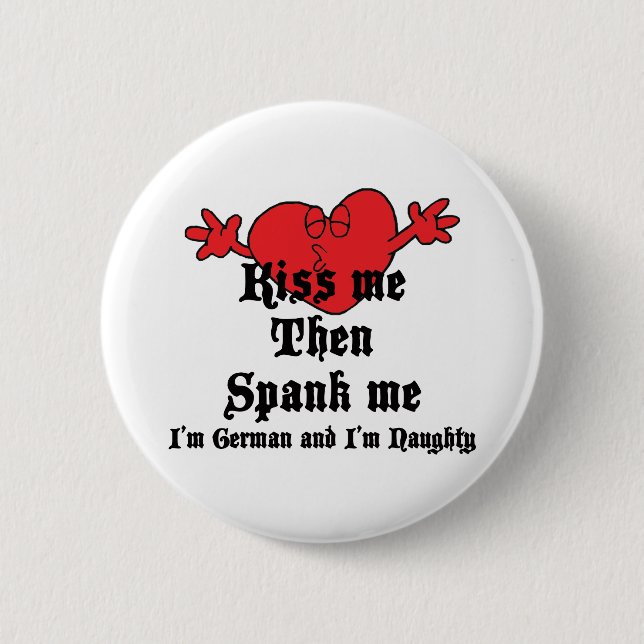 Naughty German 6 Cm Round Badge (Front)