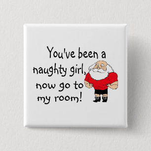 Naughty Girl Go To My Room 15 Cm Square Badge