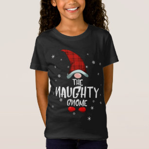 Naughty Gnome Family Christmas Pajama Naughty Gnom T-Shirt