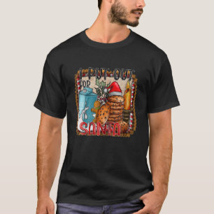 Naughty I Put Out For Santa Christmas Xmas T-Shirt