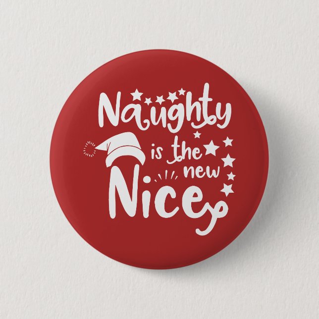 naughty is the new nice 6 cm round badge (Front)