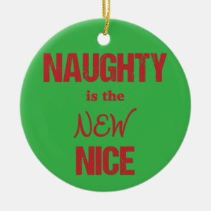 Naughty is the NEW Nice Ceramic Tree Decoration