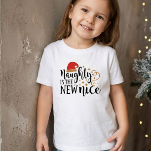 Naughty is the new Nice Christmas Gift Toddler T-Shirt