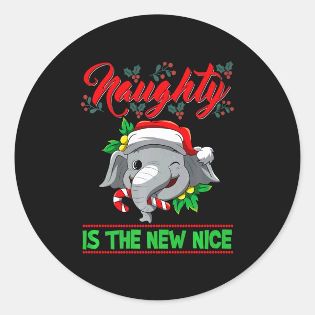 Naughty Is The New Nice Christmas Santa Xmas Premi Classic Round Sticker (Front)