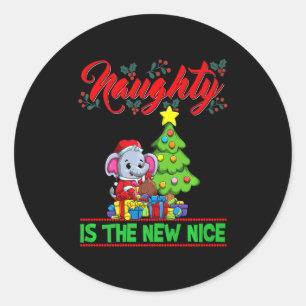 Naughty Is The New Nice Christmas Santa Xmas Premi Classic Round Sticker