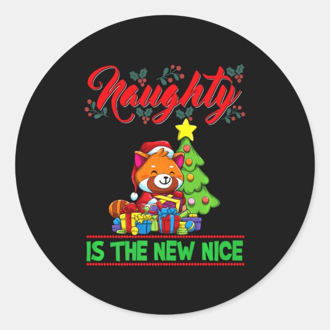 Naughty Is The New Nice Christmas Santa Xmas Premi Classic Round Sticker (Front)