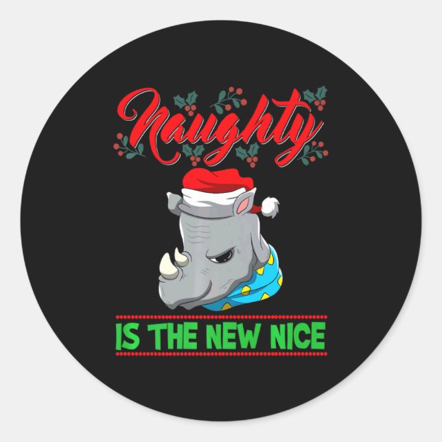Naughty Is The New Nice Christmas Santa Xmas Premi Classic Round Sticker (Front)