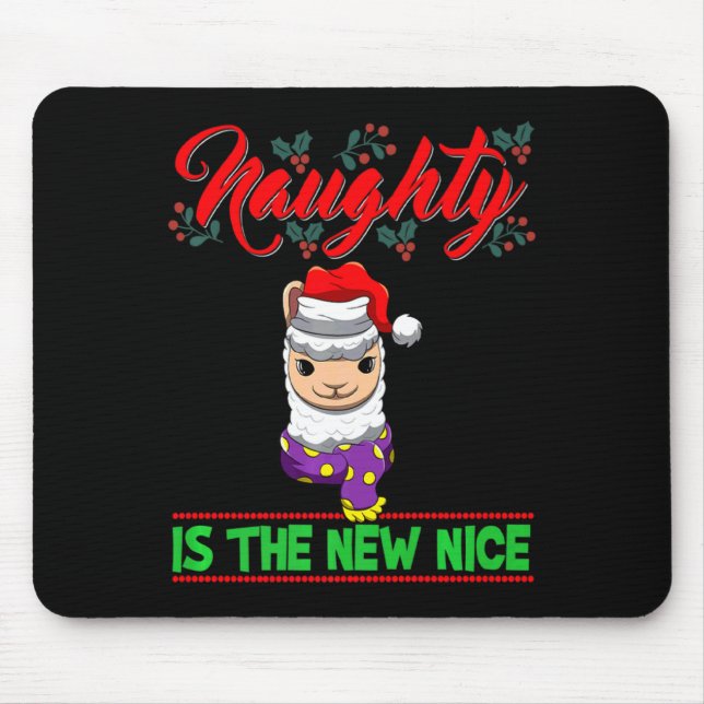 Naughty Is The New Nice Christmas Santa Xmas Premi Mouse Pad (Front)