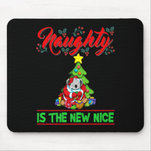 Naughty Is The New Nice Christmas Santa Xmas Premi Mouse Pad