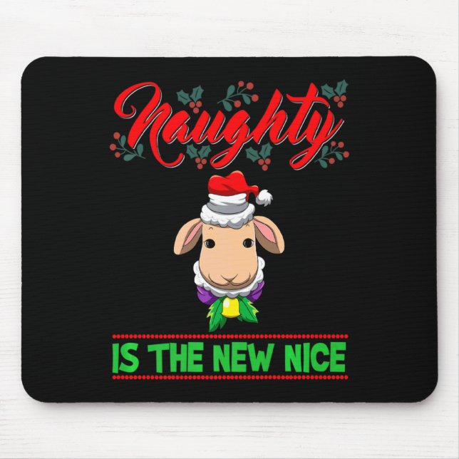 Naughty Is The New Nice Christmas Santa Xmas Premi Mouse Pad (Front)
