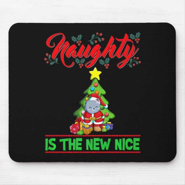Naughty Is The New Nice Christmas Santa Xmas Premi Mouse Pad (Front)