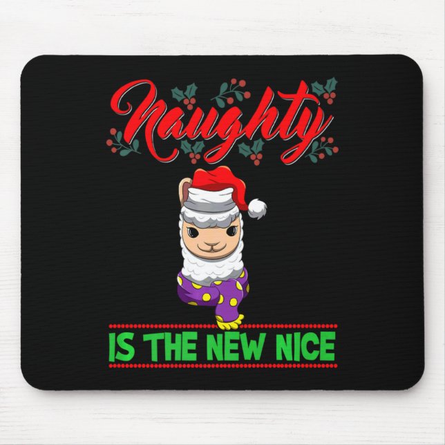 Naughty Is The New Nice Christmas Santa Xmas Premi Mouse Pad (Front)