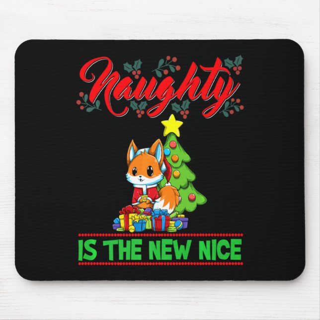Naughty Is The New Nice Christmas Santa Xmas Premi Mouse Pad (Front)