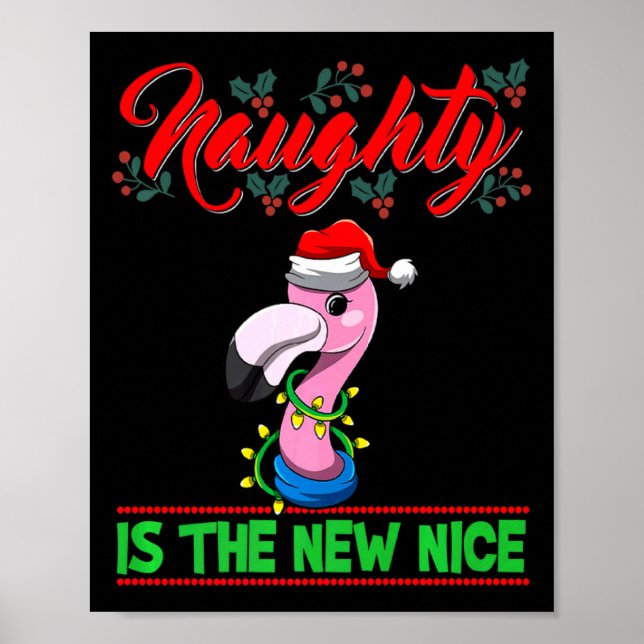 Naughty Is The New Nice Christmas Santa Xmas Premi Poster (Front)