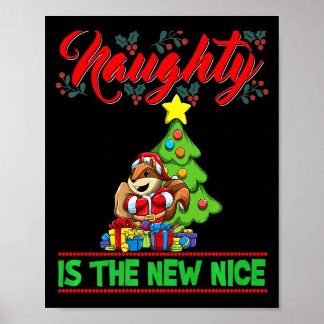 Naughty Is The New Nice Christmas Santa Xmas Premi Poster (Front)